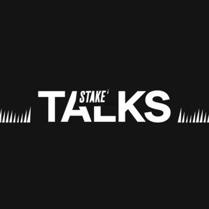 Stake Talks