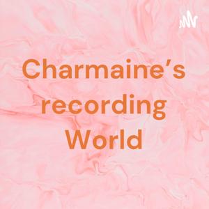 Charmaine's recording World