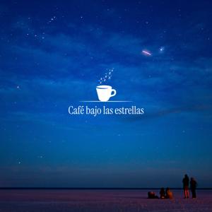 Café Bajo Las Estrellas