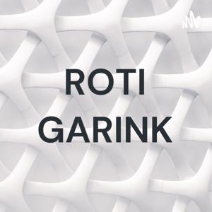 ROTI GARINK