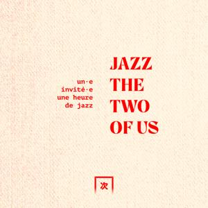 Jazz the Two of Us by Jazz the Two of Us