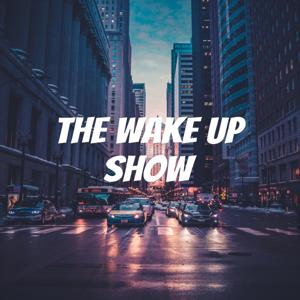 The Wake Up Show Podcast