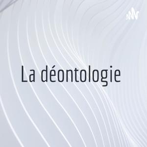 La déontologie