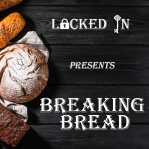 Breaking Bread