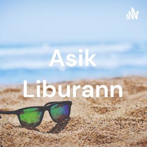 Asik Liburann