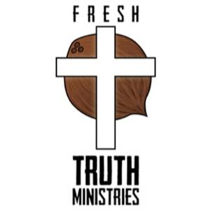 FRESH TRUTH PODCAST