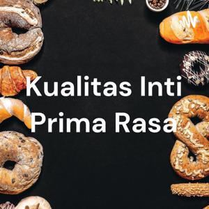 Kualitas Inti Prima Rasa