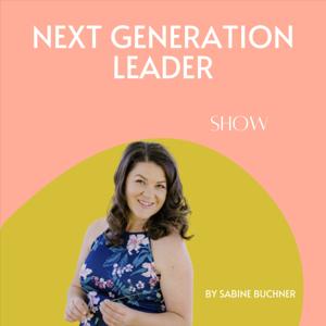 Next Generation Leader mit Sabine Buchner