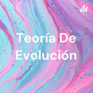 Teoría De Evolución