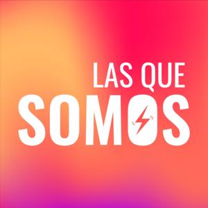 Las que somos