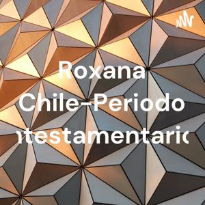 Roxana Chile-Periodo intestamentario.