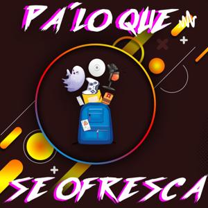 Pa´lo que se Ofrezca