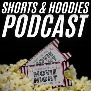 Shorts & Hoodies Podcast