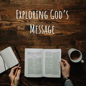 Exploring God's Message