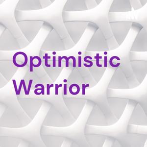 Optimistic Warrior