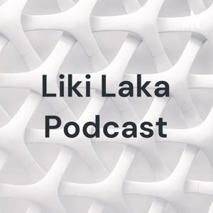 Liki Laka Podcast