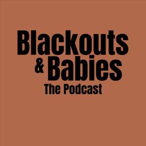 Blackouts & Babies