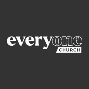 Everyone Church Podcast