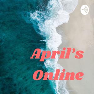 April’s Online