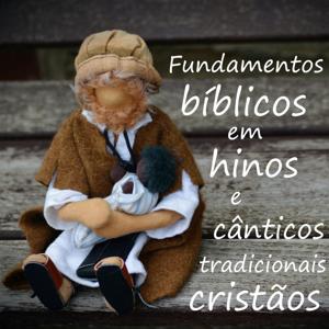 Fundamentos Bíblicos em Hinos e Cânticos