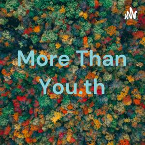 More Than Youth