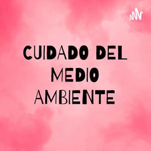 CUIDADO DEL MEDIO AMBIENTE