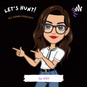 LET'S HUNT!
 -with ASH