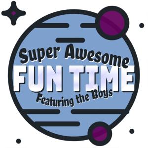 Super Awesome Fun Time