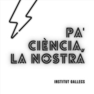 Pa'Ciència, la nostra!
