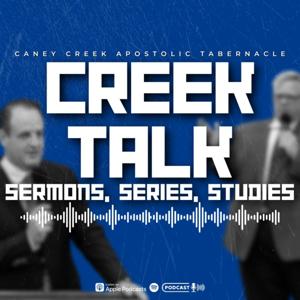 Creek Talk: Pentecostal Sermons & Studies