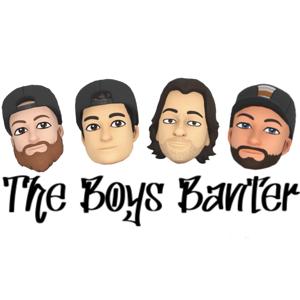 The Boys Banter