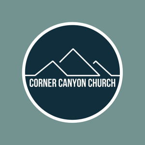 Corner Canyon Church Sermon Series