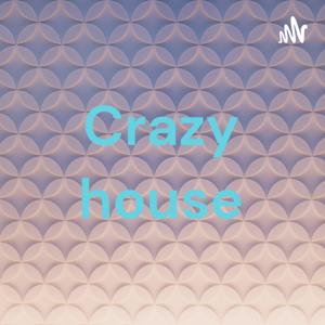 Crazy house