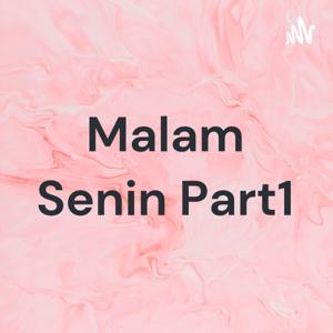 Malam Senin Part1