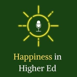 Happiness in Higher Ed