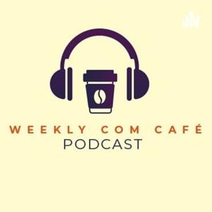 Weekly Com Café