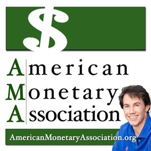 American Monetary Association by Jason Hartman