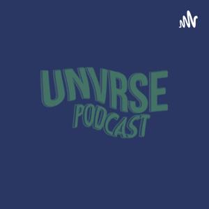 UNVRSE PODCAST