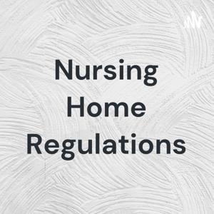 Nursing Home Regulations