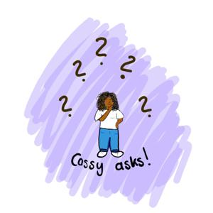 Cassy Asks