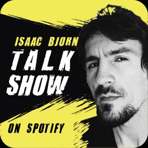 ISAAC BJORN TALK SHOW