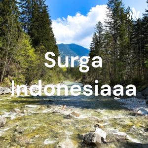 Surga Indonesiaaa