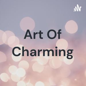 Art Of Charming