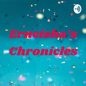 Erneisha's Chronicles