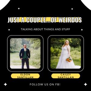 Just A Couple...Of Weirdos