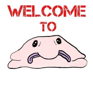 Welcome to Blobfish