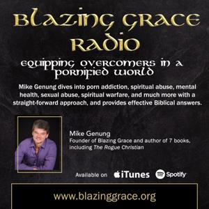 Blazing Grace Radio by Mike Genung