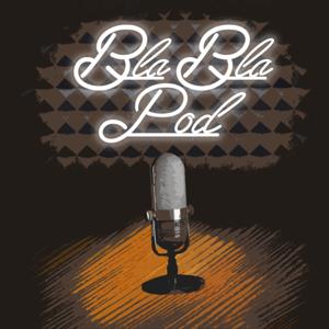 BlaBlaPod