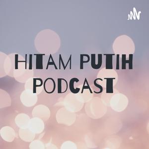 Hitam Putih Podcast