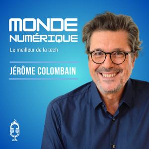 Monde Numérique, le meilleur de l'actu Tech by Jérôme Colombain